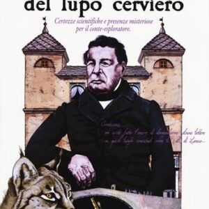 Lungo i sentieri del lupo cerviero